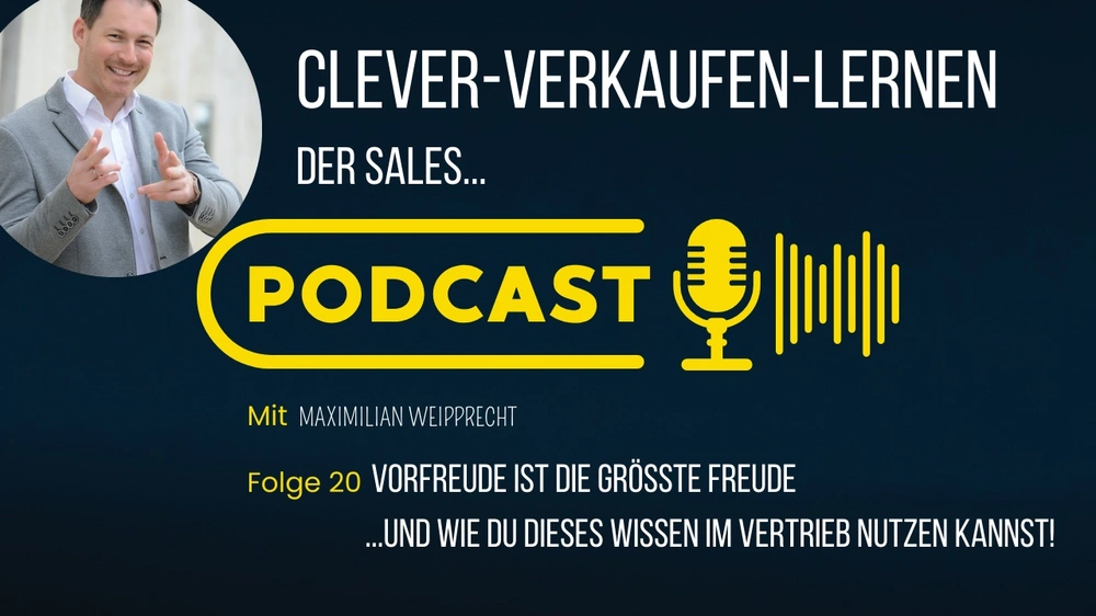 Vorfreude ist die größte Freude – und wie du sie für deine Kundenakquise nutzt