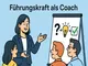 fuehrungskraft-als-coach-mitarbeitende-gezielt-weiterentwickeln